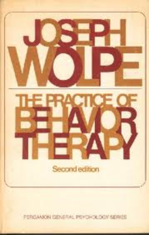 Joseph Wolpe published "The Practice of Behavior Therapy"