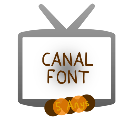 Canal Font, 5 Anys