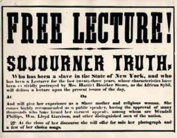 Truth started her career as a lecturer and changed her name to Sojourner Truth.