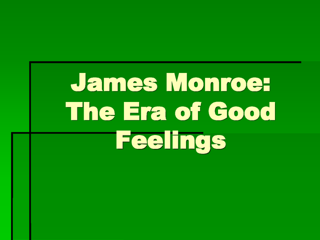 Era of Good Feelings