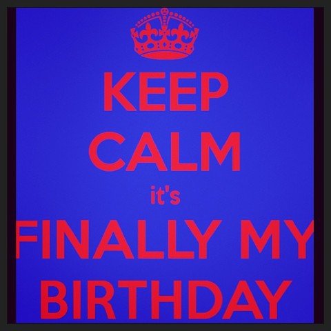 ITS MY BIRTHDAY!!!!