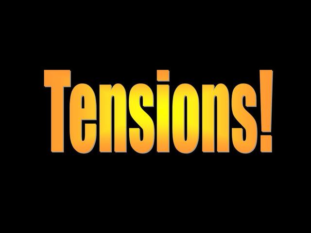 Tensions