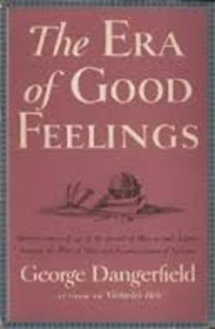 Era of Good Feelings.