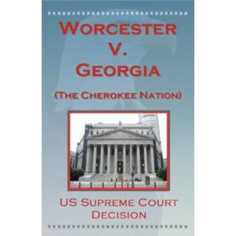 Worcester V Georgia