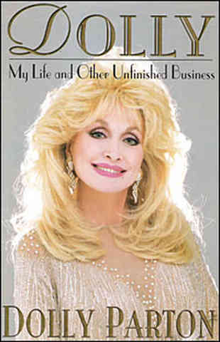 Dolly Parton:  My Life and Other Unfinished Business