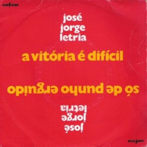 Disco single «A Vitória é Difícil / Só de Punho Erguido»