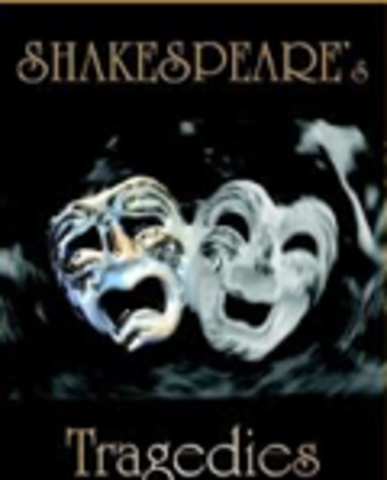 The Four Tragedies Are Written