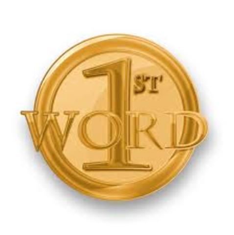 FIRST WORD!!!