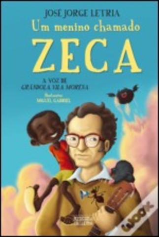 Um Menino Chamado Zeca
