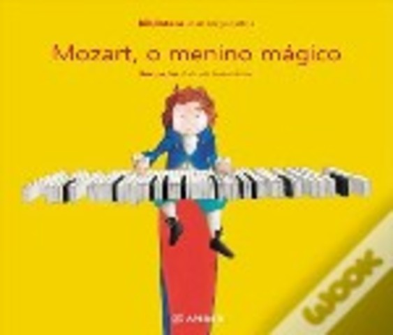 Mozart, o menino mágico