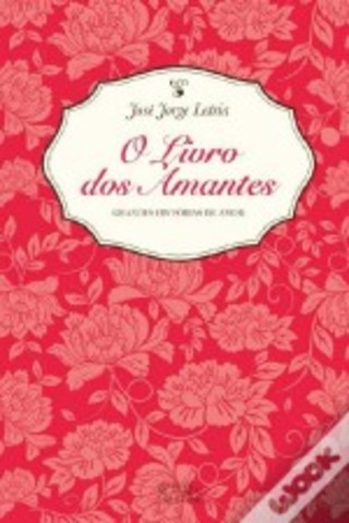 O Livro dos Amantes: Grandes Histórias de Amor