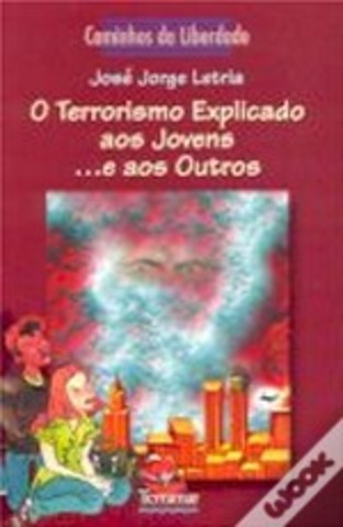 O Terrorismo Explicado aos Jovens...e aos Outros