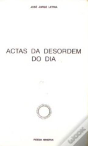 Actas da Desordem do Dia