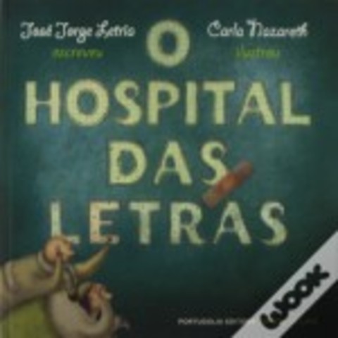 O Hospital das Letras