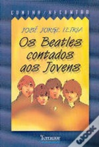 Os Beatles Contados Aos jovens