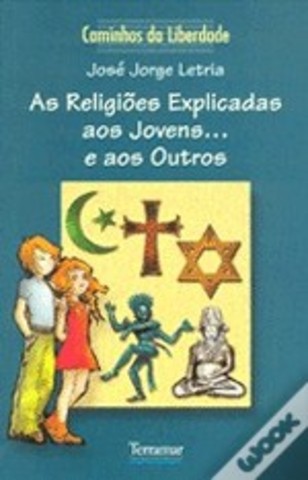 As Religiões Explicadas aos Jovens... e aos Outros