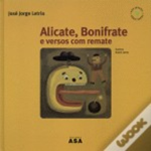 Alicate, Bonifrate e Versos com Remate