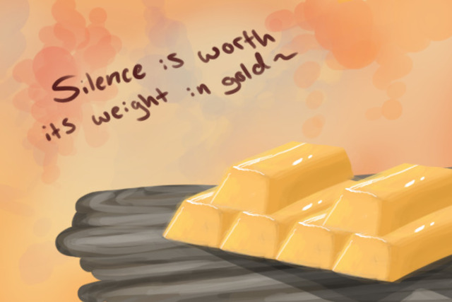 Silence is gloden (Theme)