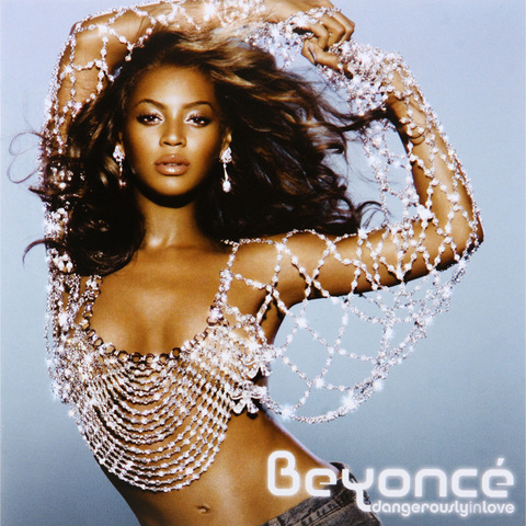 Beyoncé's first album Dangerously in love