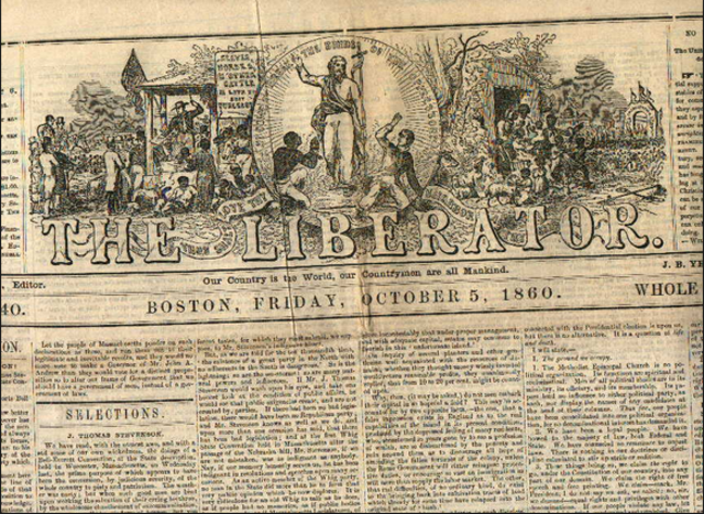 William Lloyd Garrison starts the anti-slavery newspaper called THE LIBERATOR
