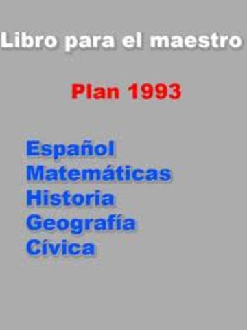 NUEVO PLAN Y PROGRAMAS  EN  MÉXICO PARA  LA EDUCACIÓN PRIMARIA  1993