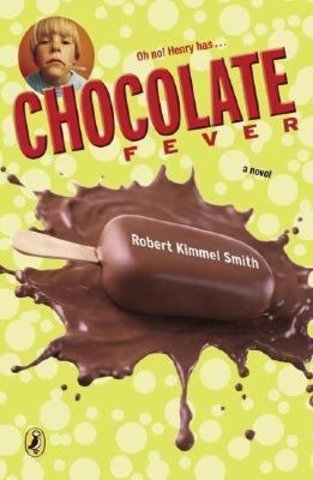 Chocolate Fever by Robert Kimmel Smith