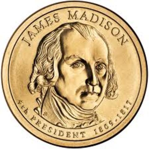 President Madison takes office
