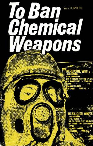 Chemical Weapons Banned