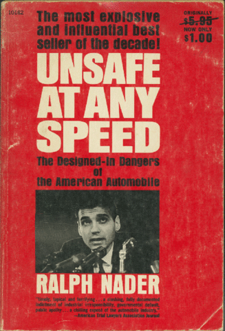 Ralph Nader Unsafe At Any Speed