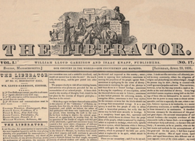 William Lloyd Garrison starts the anti-slavery newspaper called The Liberator.