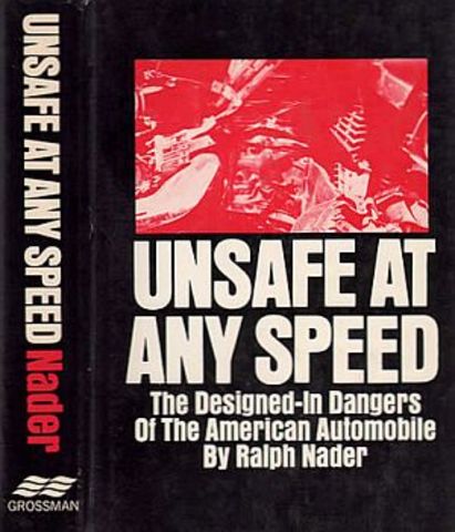 Publication Of Ralph Nader's Unsafe at Any Speed