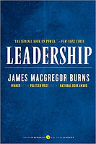 "Leadership" By James MacGregor Burns