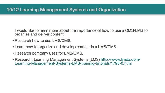 10/12 Learning Management Systems and Organization