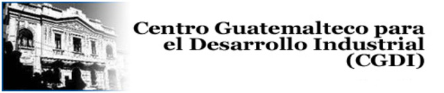 Centro Guatemalteco para el desarrollo industrial: (CGDI)