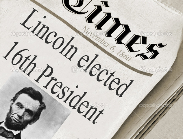 Abraham Lincoln was Elected President