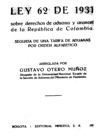 PRIMER ARANCEL VERDADERAMENTE PROTECCIONISTA SOBRE PRODUCTOS INDUSTRIALES