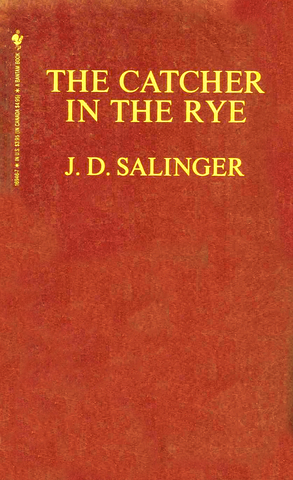 The Catcher in the Rye by J.D Salinger