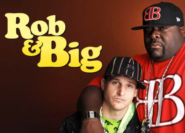 Rob & Big