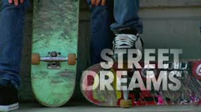 Street Dreams