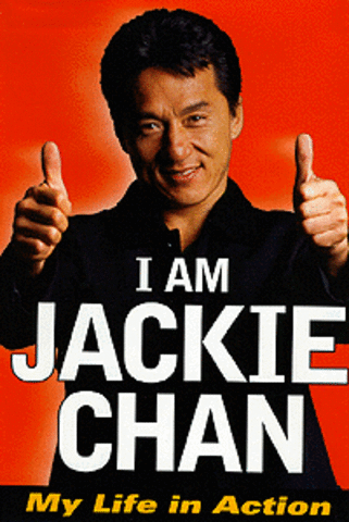 I Am Jackie Chan: My Life as Jackie Chan
