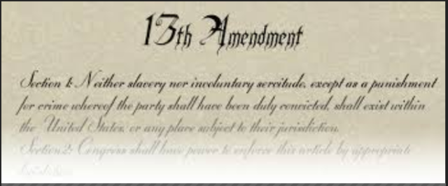 The Thirteenth Constitutional Amendment