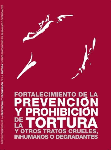 Comité para la Prevención de la Tortura y Otros Tratos y Penas Crueles, Inhumanos y Degradantes.