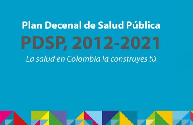 Plan Decenal de Salud Pública 2012 - 2021