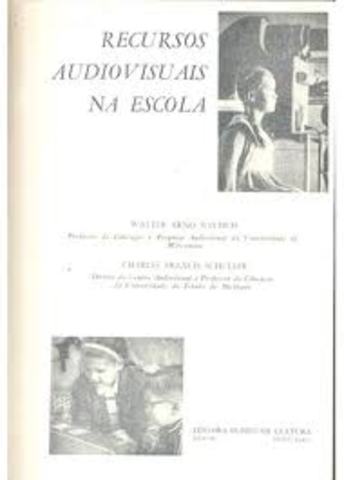 Obra Recursos audiovisuais na Escola, de Walter Arno Wittich e Charles Francis Schüller,