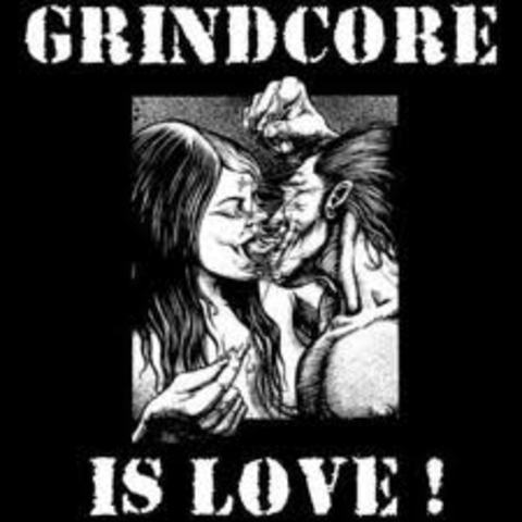 GrindCore Is Love