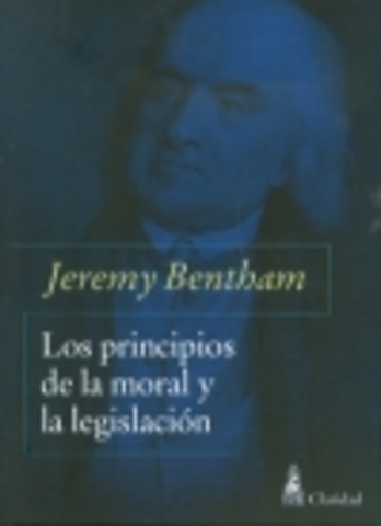Obra filosófica y jurídica  "Principios de moral y legislación"