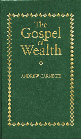Andrew Carnegie's "Gospel of Wealth"
