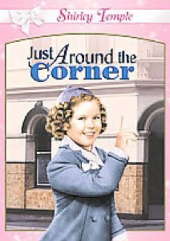 "Just Around The Corner" Shirley Temple