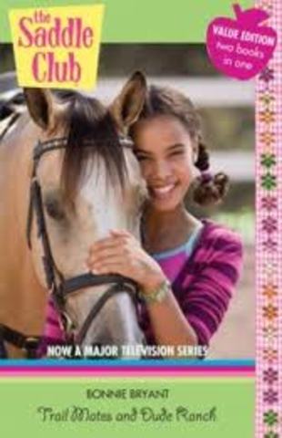 The Saddle Club: Trail Mates & Dude Ranch