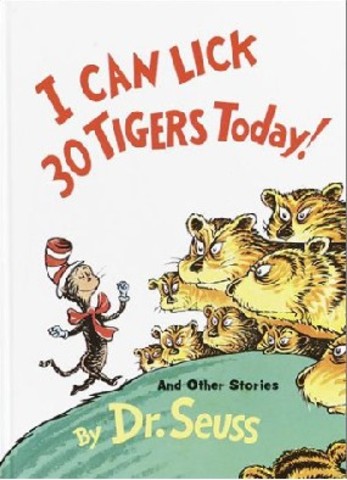 I Can Lick 30 Tigers Today and Other stories was published